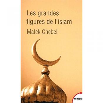 Grandes Figuras del Islam - Biografías y Enseñanzas