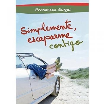 Simplemente, escaparme contigo