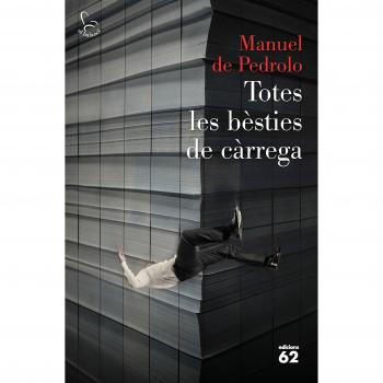 Totes les bèsties de càrrega - Manuel De Pedrolo