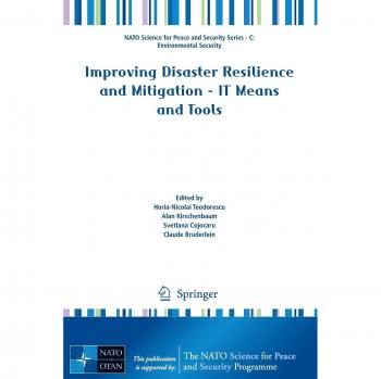 Improving Disaster Resilience and Mitigation - IT Means and Tools