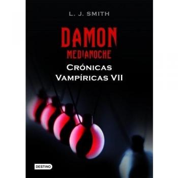 Damon. Medianoche: Crónicas Vampíricas 7 - Smith Lj