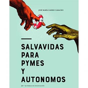 Salvavidas para pymes y autónomos: 75 soluciones de financiación