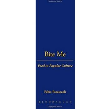 Bite Me: Food In Popular Culture