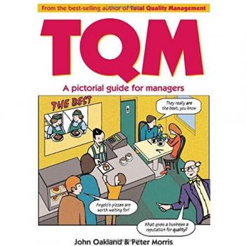 Total Quality Management: A pictorial guide for managers