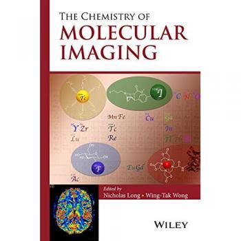 The Chemistry of Molecular Imaging