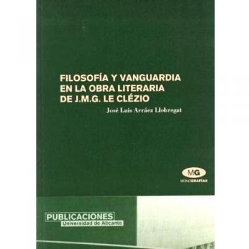 Filosofía y vanguardia en la obra literaria de J. M. G. Le Clézio