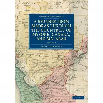 Viaje desde Madrás a través de los países de Mysore, Canara y Malabar, Volumen 2 (Colección Biblioteca de Cambridge - Historia del Sur de Asia)