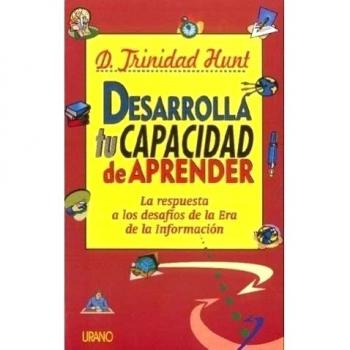 Desarrolla tu capacidad de aprender: la respuesta a los desafíos de la era de la información