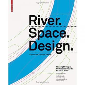 Urban River Design: Planning Strategies and Methods for Sustainable Waterways