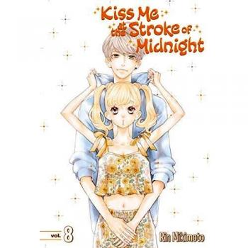 Kiss Me at the Stroke of Midnight Volume 8 - Romantic Manga Edition