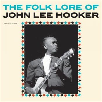 The Folk Lore of John Lee Hooker + 2 Bonus Tracks [Vinilo] - John Lee Hooker