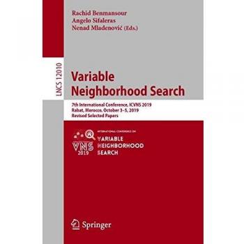 Variable Neighborhood Search: 7th International Conference, ICVNS 2019, Rabat, Morocco, October 3-5, 2019, Revised Selected Papers