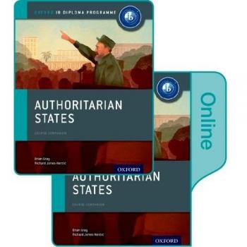 Paquete Impreso y en Línea de Historia del IB: Estados Autoritarios - Programa del Diploma de Oxford por Verity Aylward