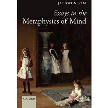 Essays in the Metaphysics of Mind