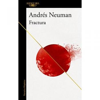 Fractura - Andrés Neuman