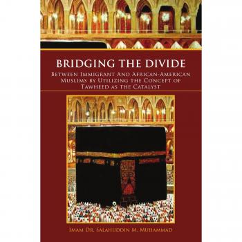 Libro en papel: Uniendo Culturas: El Tawheed como Puente entre Musulmanes Inmigrantes y Afroamericanos