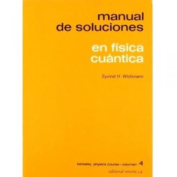 Fisica cuántica. Manual de soluciones