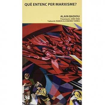 Què Entenc Per Marxisme: 8