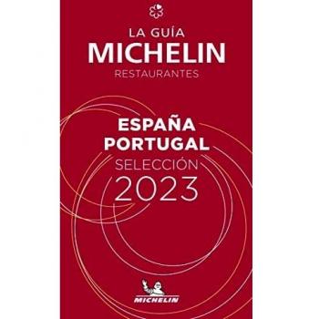GM. Esp. & Portug.2023: Restaurants (Michelin Red Guide Espana & Portugal
