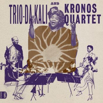 Trio Da Kali & Kronos Quartet -Ladilikan - Kronos Quartet