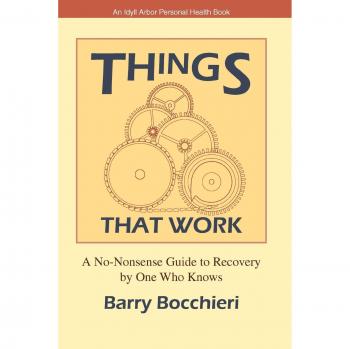 Practical Recovery Guide: Evidence-Based Strategies for Healing by Barry Bocchieri (Idyll Arbor Personal Health)