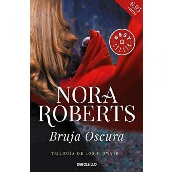 Bruja oscura - ROBERTS, NORA (ROBB,J.D)