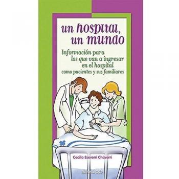 Un Hospital, Un Mundo: Información para los que van a ingresar en el hospital como pacientes y sus familiares: 35