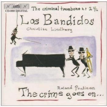 Los Bandidos: The Criminal Trombone No. 2-1/2)