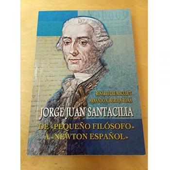 Jorge juan santacilia de pequeno filosofo a newton espanol