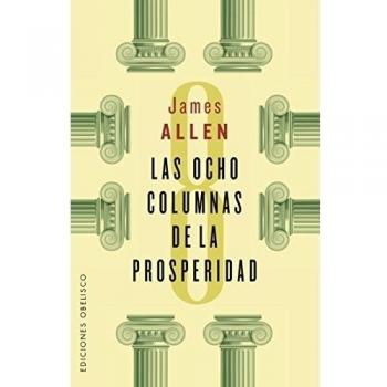 Ocho Columnas De La Prosperidad, Las