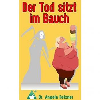 La Muerte se Sienta en el Vientre (Tapa Dura) - Angela Fetzner