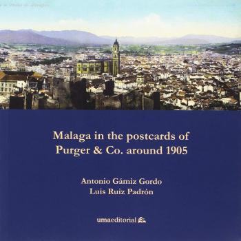 Malaga in the postcards of Purger & Co. around 1905