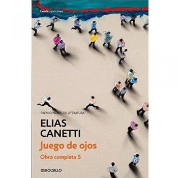 Juego de ojos obra completa canetti 5 contemporanea