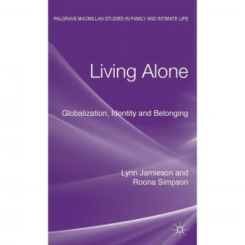 Living Alone: Globalization, Identity and Belonging