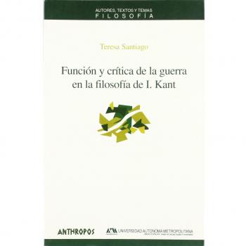 Función Y Crítica De La Guerra En La Filosofía De Kant
