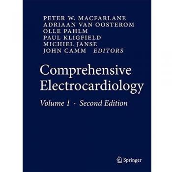 Comprehensive Electrocardiology: Theory and Practice in Health and Disease