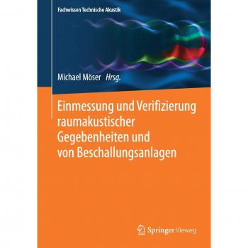 Einmessung und Verifizierung raumakustischer Gegebenheiten und von Beschallungsanlagen