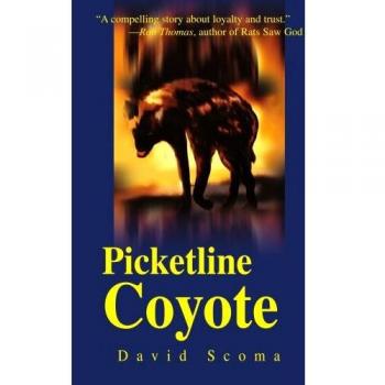 Coyote Picketline - Edición en Rústica