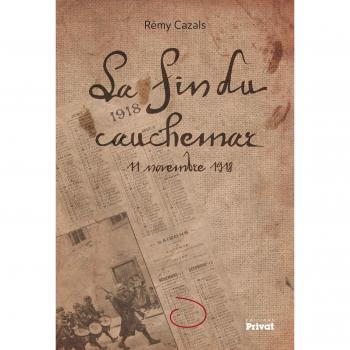 La fin du cauchemar 11 novembre 1918