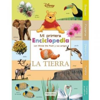 Mi Primera Enciclopedia con Winnie The Pooh. La Tierra
