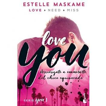 You 1. Love You: Serie You 1 - Estelle Maskame