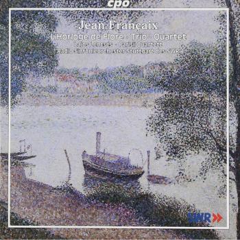 Jean Françaix: L'Horlage de Flore; Trio; Quartets
