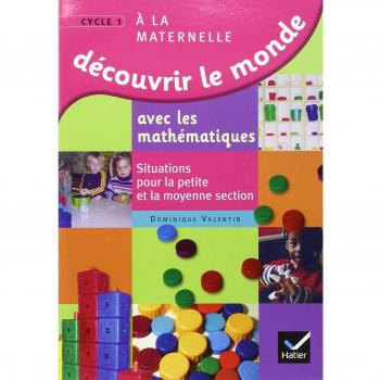 Descubriendo el Mundo con las Matemáticas en Educación Infantil: Situaciones para Pequeña y Mediana Sección