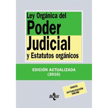 Ley Orgánica del Poder Judicial: y Estatutos orgánicos - Editorial Tecnos