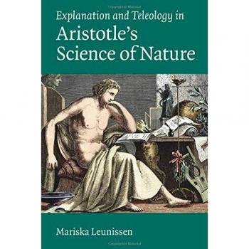 Explicación y Teleología en la Ciencia de la Naturaleza de Aristóteles - Edición en Rústica