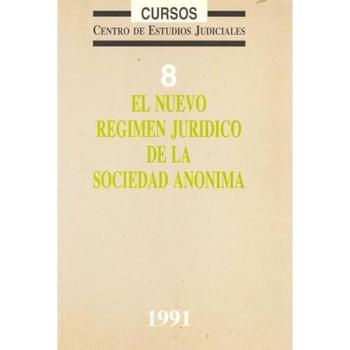 El nuevo régimen jurídico de la sociedad anónima