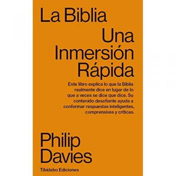 La Biblia - Una inmersión rápida - Philip Davies