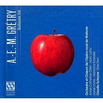 Grétry : Guillaume Tell