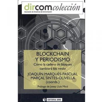 Blockchain y periodismo: Cómo la cadena de bloques cambiará a los media: 13