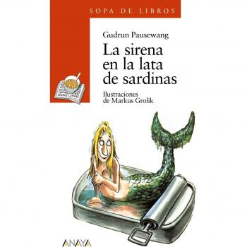La sirena en la lata de sardinas - Gudrun Pausewang